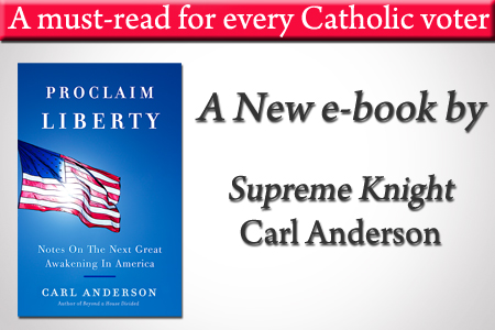 New eBook by Carl Anderson a Must-Read for Catholic Voters