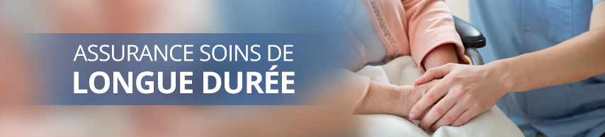 Assurance soins de longue durée Assurance soins de longue durée