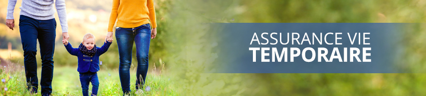 Assurance vie temporaire Assurance vie temporaire
