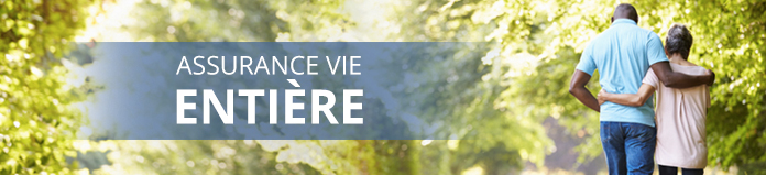 Assurance vie entière Assurance vie entière