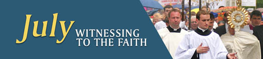 Witnessing to the Faith Witnessing to the Faith